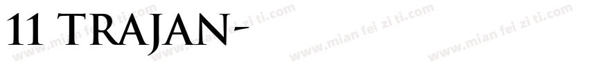 11 Trajan字体转换